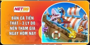 Bắn Cá Tiền Thật - 3 Lý Do Nên Tham Gia Ngay Hôm Nay