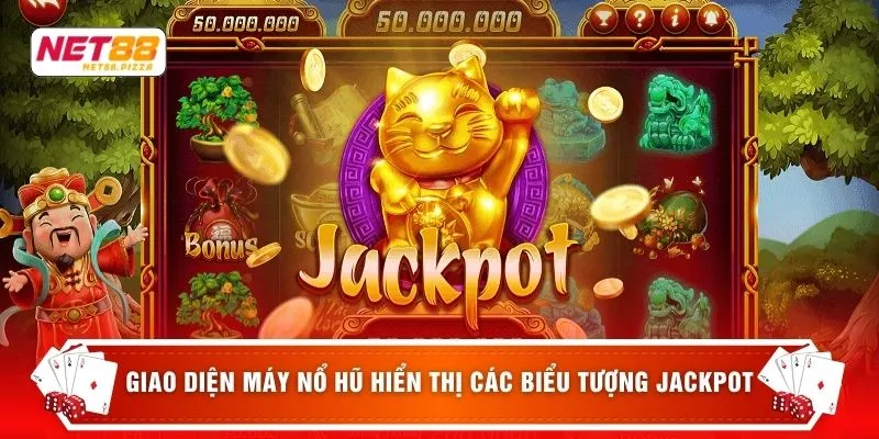 Giao diện máy nổ hũ hiển thị các biểu tượng jackpot