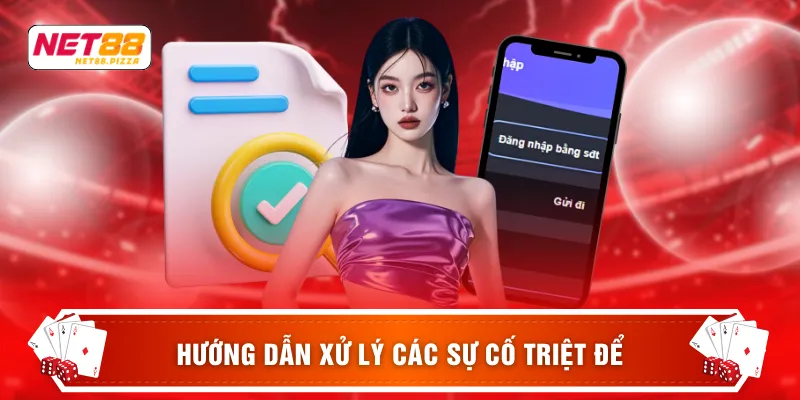 Hướng dẫn xử lý các sự cố triệt để
