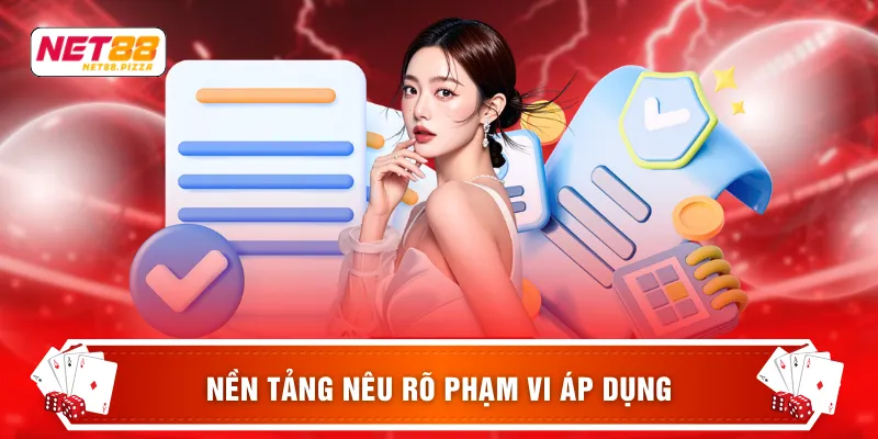 Nền tảng nêu rõ phạm vi áp dụng