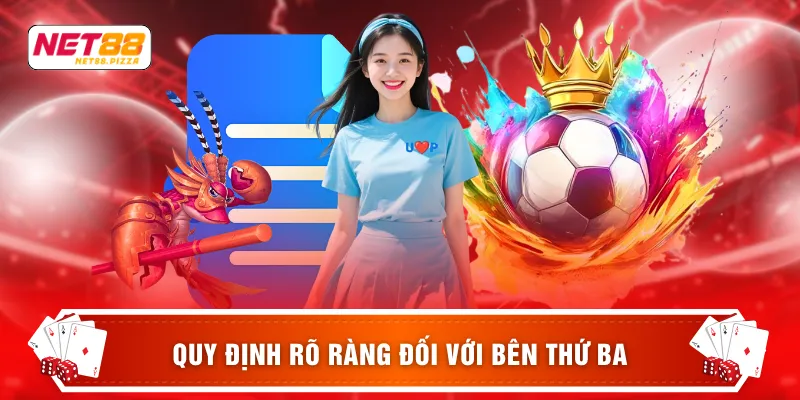 Quy định rõ ràng đối với bên thứ ba