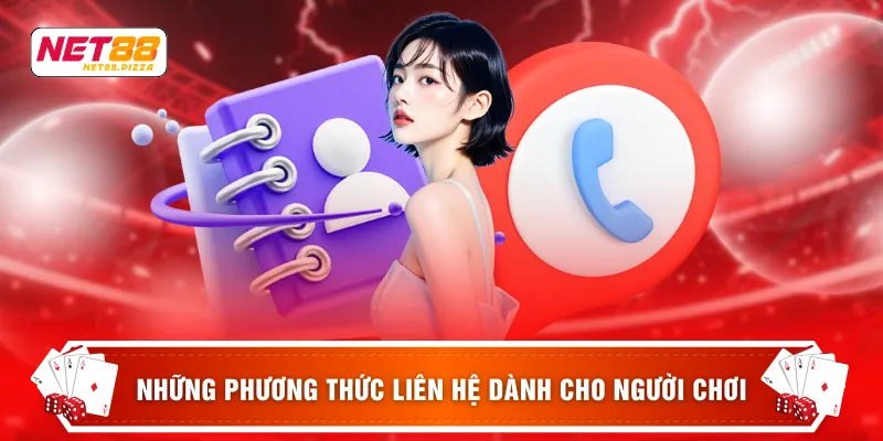 Net88 16 Những phương thức liên hệ dành cho người chơi
