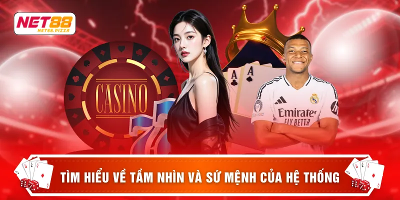 Net88 12 Tìm hiểu về tầm nhìn và sứ mệnh của hệ thống